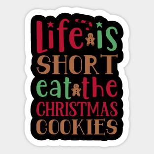 Life is short eat the Sticker